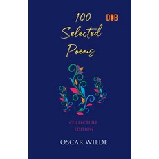 (英文圖書)100 Selected Poems Oscar Wilde 平裝版, Delhi Open Books, 英文