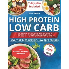 (英文圖書)High Protein and Low Carb Diet: Over 100 high-protein low-carb recipes to regai... 平裝版, Independently Published, 英文