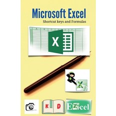 (영문도서) Microsoft Excel: Shortcut keys and Formulas Paperback, Notion Press, English, 9798885460408