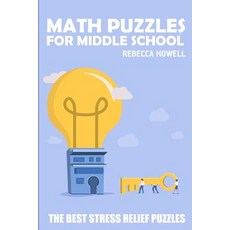 (영문도서) Math Puzzles For Middle Schools: Hitori Puzzles - The Best Stress Relief Puzzles Paperback, Independently Published, English, 9781720212515