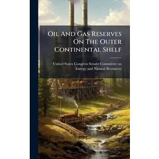 (英文圖書)Oil And Gas Reserves On The Outer Continental Shelf 精裝版, Hutson Street Press, 英文