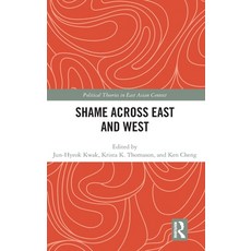 (영문도서)Shame Across East and West Hardcover, Routledge, English, 9781041129721