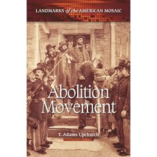 (영문도서) Abolition Movement Hardcover, Greenwood, English, 9780313386060