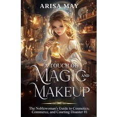 (英文圖書)A Touch of Magic and Makeup 平裝版, Independently Published, 英文