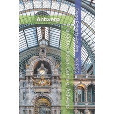 (英文圖書)Panache Hidden Gems of Antwerp: Antwerp 平裝版, Independently Published, 英文