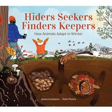 Hiders Seekers Finders Keepers: How Animals Adapt in Winter 284197, Hiders Seekers Finders Keepers