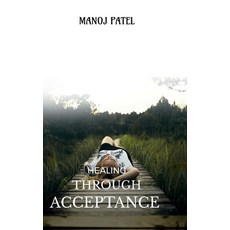 (英文圖書)Healing Through Acceptance: The Strength in Surrender and the Power to Rise Again 精裝版, Notion Press, English