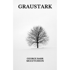 Graustark Paperback, Independently Published, English, 9798739821249