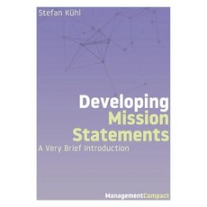 (영문도서) Developing Mission Statements: A Very Brief Introduction Paperback, Organizational Dialogue Press, English, 9781732386129