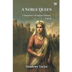 (英文圖書)A Noble Queen A Romance Of Indian History Vol. II 平裝版, Double 9 Books, 英文