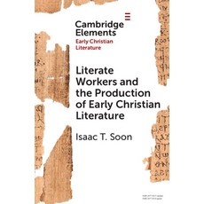 (外文書)Literate Workers and the Production of Early Christian Literature Paperback, Cambridge University Press, English