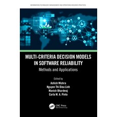 (영문도서) Multi-Criteria Decision Models in Software Reliability: Methods and Applications Paperback, CRC Press, English, 9781032342542