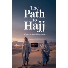 (英文圖書)The Path to Hajj 平裝版, Arcane Horizons Publishing, 英文