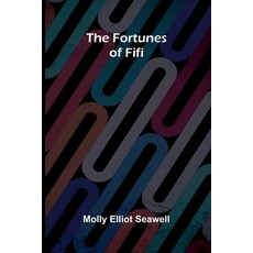 (영문도서)The fortunes of Fifi Paperback, Alpha Edition, English, 9789369871810