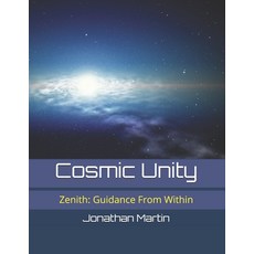 (영문도서) Cosmic Unity Paperback, Independently Published, English, 9798577960889