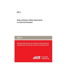 (영문도서) Design and Analysis of Robust Kanban System in an Uncertain Environment Paperback, Karlsruher Institut Fur Tec..., English, 9783731501176