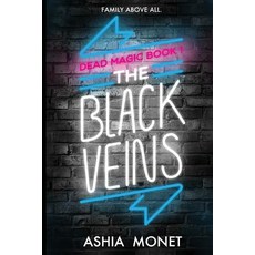 The Black Veins Paperback, Ashia Monet