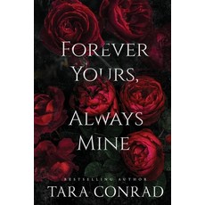 (영문도서) Forever Yours Always Mine Paperback, His One, Her Only Publishing, English, 9781959383338