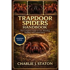 (영문도서)Trapdoor Spiders Handbook: The Complete Guide to Care Breeding Feeding and Co... Paperback, Independently Published, English, 9798241549020