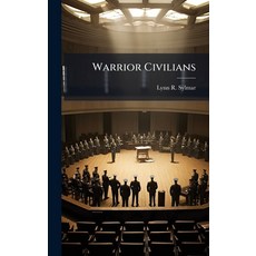 (영문도서)Warrior Civilians Hardcover, Hutson Street Press, English, 9781025102603
