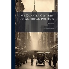 (英文圖書)My Quarter Century of American Politics 平裝版, Hutson Street Press, 英文