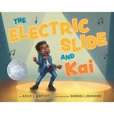 The Electric Slide and Kai, Lee & Low Books