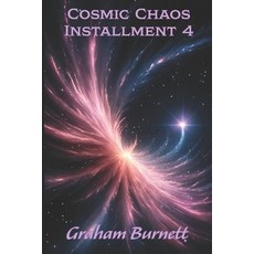 (英文圖書)Cosmic Chaos: Novel Installment 4 平裝版, Independently Published, 英文