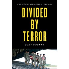(영문도서) Divided by Terror: American Patriotism After 9/11 Paperback, University of North Carolin..., English, 9781469679303