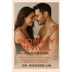 (英文圖書)The Intimacy Revival Handbook: Natural and Practical Ways to Boost Pleasure Res... 平裝版, Independently Published, 英文