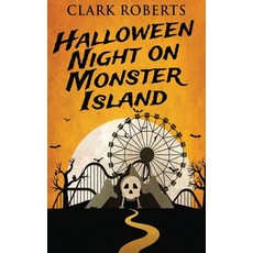 (영문도서) Halloween Night On Monster Island Paperback, Next Chapter, English, 9784867510735