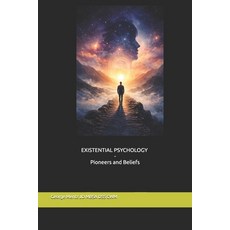 (영문도서)Existential Psychology - Pioneers and Beliefs Paperback, Independently Published, English, 9798279251667