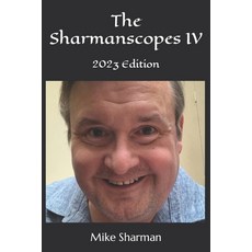 (영문도서) The Sharmanscopes IV: 2023 Edition Paperback, Independently Published, English, 9798398100235
