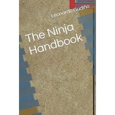 (영문도서) The Ninja Handbook Paperback, Independently Published, English, 9798876016065