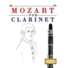 (영문도서)Mozart for Clarinet: 10 Easy Themes for Clarinet Beginner Book Paperback, E. C. Masterworks, English, 9781807561123