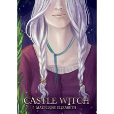 (영문도서) Castle Witch Hardcover, Extra Extra Publishing House, English, 9798987726891