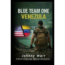 (영문도서)Blue Team One: Venezuela Paperback, West Star Publishing, English, 9798348374136