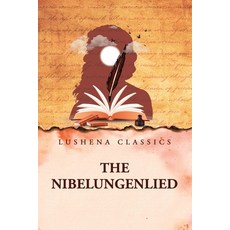 (英文圖書)The Nibelungenlied 平裝版, Lushena Books, English, Paperback