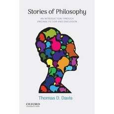 (영문도서) Stories of Philosophy: An Introduction Through Original Fiction and Discussion Paperback, Oxford University Press, English, 9780190903695