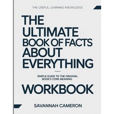 (外文書)The Useful Learning Knowledge The Ultimate Book of Facts About Everything: Simple... Paperback, Independently Published, English