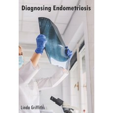 (영문도서) Diagnosing Endometriosis Paperback, Independently Published, English, 9798853221727