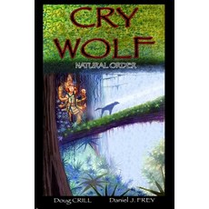 (英文圖書)Cry Wolf: Natural Order 平裝版, Independently Published, 英文