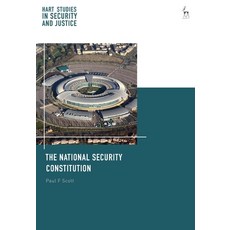 The National Security Constitution Paperback, Hart Publishing
