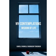 (英文圖書)My Contemplations: Wisdom of Life 平裝版, Independently Published, 英文