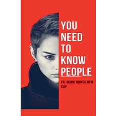 (영문도서) You Need to Know People Paperback, Mark Ngwah, English, 9798227120847