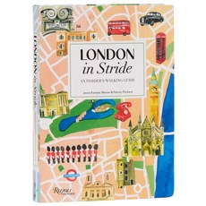 London in Stride:An Insider's Walking Guide, London in Stride, Felicity Fitchard, Jessie Ka.., Rizzoli