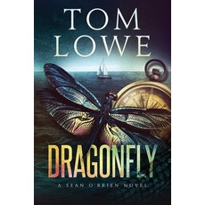 (영문도서) Dragonfly: A Sean O'Brien Novel Paperback, Independently Published, English, 9781731224231