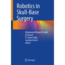 (영문도서) Robotics in Skull-Base Surgery Hardcover, Springer, English, 9783031383755