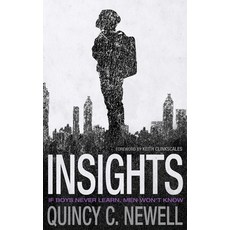 (영문도서)Insights: If boys never learn men won't know Paperback, Twentyone14 LLC, English, 9781088137932