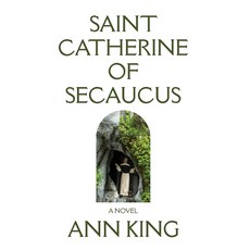 (영문도서) Saint Catherine of Secaucus Hardcover, Atmosphere Press, English, 9798891325890
