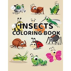 Insects Coloring Book: Bug and Insect lover gift Adult Coloring Book for Stress Relief with Fun and... Paperback, Independently Published